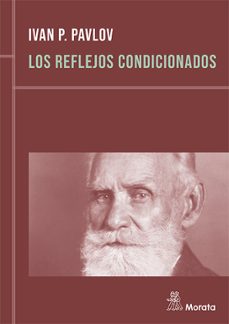 los reflejos condicionados: lecciones sobre la funcion de los gra ndes hemisferios-ivan paulov-9788471124159