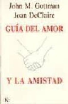 guia del amor y la amistad-9788472455559