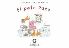 el pato paco (coleccion infantil)-marta carroggio-9788472543959