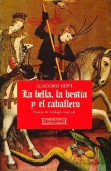la bella, la bestia y el caballero-9788474901559