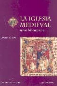 la iglesia medieval en los manuscritos-justin clegg-9788475067759
