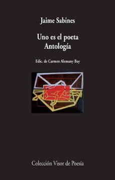 uno es el poeta: antologia (4ª ed.)-9788475224459