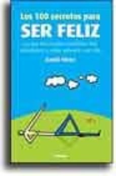los 100 secretos para ser feliz-9788475779959