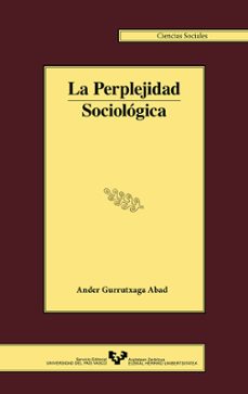 la perplejidad sociologica-9788475858159