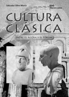 cultura clasica. entre el agora y el forum. segundo cilo. guia di dactica-9788476284759