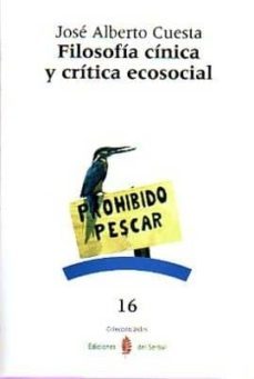 filosofia cinica y critica ecosocial (ebook)-jose alberto cuesta-9788476286159