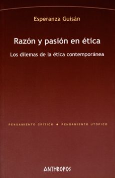 razon y pasion en etica-esperanza guisan-9788476588659