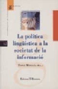 la politica linguistica a la societat de la informacio-9788476604359