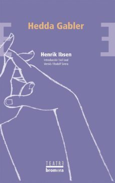 hedda gabler-henrik ibsen-rodolf sirera-9788476609859