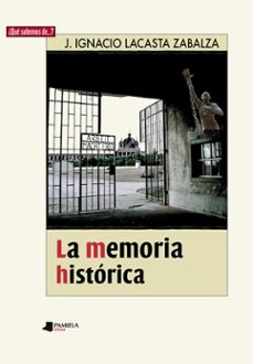 memoria historica-j. ignacio lacasta-9788476819159