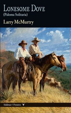 lonesome dove (paloma solitaria) (coleccion frontera)-9788477029359