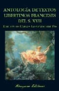 antologia de textos libertinos franceses del siglo xvii-carlos gonzalez del pie-9788478132959