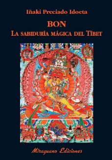 bon: la sabiduria magica del tibet-iñaki preciado idoeta-9788478134359