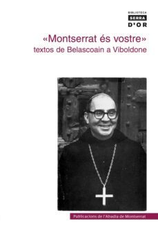 "montserrat es vostre": textos de belascoain a vibo-9788478260959