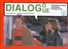 dialogo-dialogue. expresion verbal, funciones pragmaticas-9788478690459