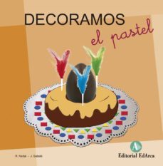 decoramos el pastel. cuentos pequeña aventura. 2 letras juntas: cursiva y mayusculas.-9788478876259