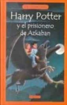 harry potter y el prisionero de azkaban (harry potter 3)-9788478886159