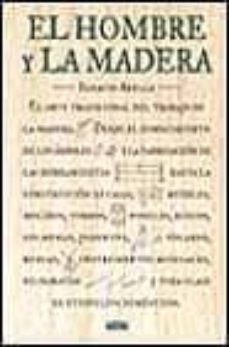 el hombre y la madera-9788479010959