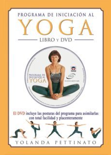 programa de iniciacion al yoga + dvd-yolanda pettinato-9788479026059