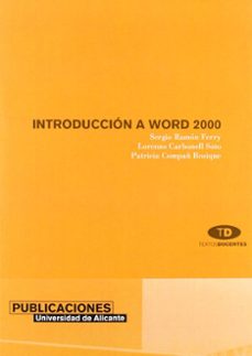 introduccion a word 2000-sergio ramon ferry-lorenzo carbonell soto-patricia compañ rosique-9788479085759