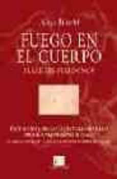 fuego en el cuerpo: placeres femeninos-9788479276959