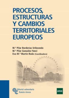 procesos, estructuras y cambios territoriales europeos-pilar borderias uribeondo-9788480049559