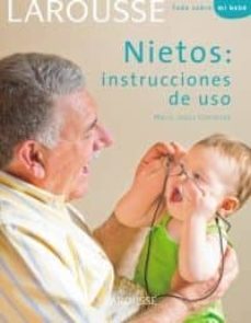 nietos: instrucciones de uso (todo sobre mi bebe)-9788480166959
