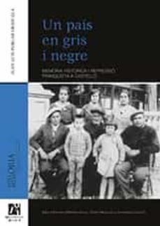 un pais en gris i negre-juan luis porcar orihuela-9788480218559