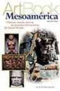 mesoamerica: olmecas, mayas, aztecas-9788481563559