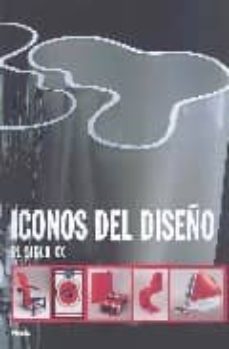 iconos del diseño: el siglo xx-9788481564259