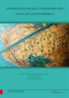 innovacion social y conocimiento local en latinoamerica-9788481587159