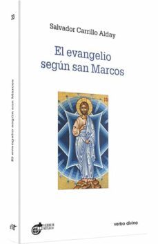el evangelio segºn san marcos-salvador carrillo alday-9788481698459