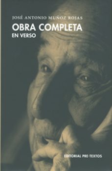 obra completa en verso-jose antonio muñoz rojas-9788481919059