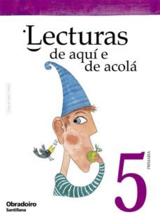 lecturas de aqui e acola 5º primaria  ed 2005 galicia-9788482246659