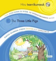 hiru txerrikumeak = the three little pigs (betiko ipunak ele bita n) (incluye cd)-9788482632759