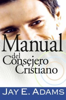 manual del consejero cristiano (ebook)-jay e. adams-9788482677859