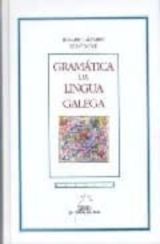 gramatica da lingua galega-rosario (ed.) alvarez blanco-xose xove-9788482883359