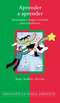 aprender a aprender: estrategias y mapas mentales para estudiant es-jose andres ocaña-9788483168059