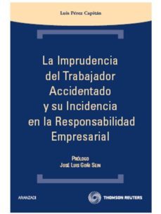 la imprudencia del trabajador accidentado-9788483559659