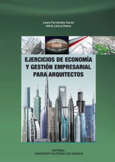 ejercicios de economia y gestion empresarial para arquitectos (ebook)-laura fernandez duran-alicia llorca ponce-9788483638859