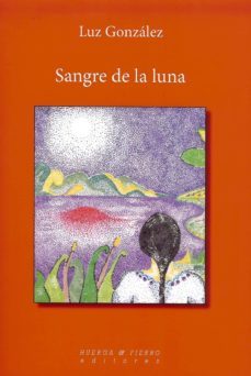 sangre de la luna-luz gonzalez-9788483745359