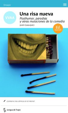 una risa nueva: posthumor, parodias y otras mutaciones de la comedia-9788483812259
