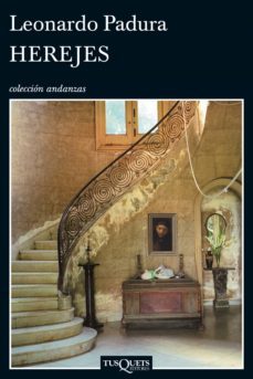 herejes (ebook)-leonardo padura-9788483837559