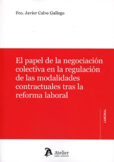 impacto de la reforma de 2021 en la negociacion colectiva. resume n ejecutivo-luis gordo gonzalez-9788484176459