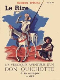 les veridiques aventures d`un don quichotte a la manque (le rire)-9788484277859