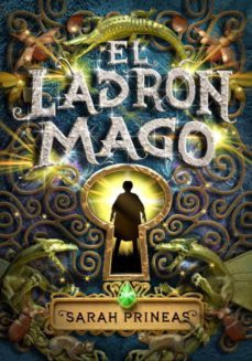 el ladron mago-sarah prineas-9788484414759