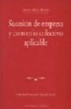 sucesion de empresa y convenio colectivo aplicable-9788484442059