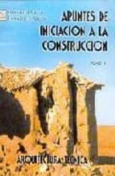 apuntes de iniciacion a la construccion (t. i)-jaime ferri cortes-9788484541059