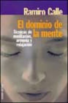 el dominio de la mente-ramiro calle-9788484601159