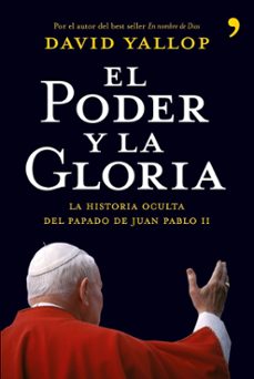 el poder y la gloria-david yallop-9788484606659